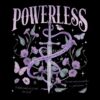 flat750x075f pad750x1000f8f8f8 25 - Powerless Merch