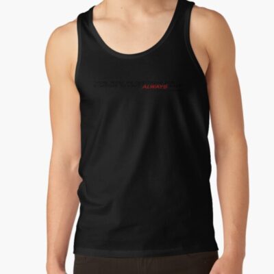 Powerless Quote “i Always Have Said” Tank Top