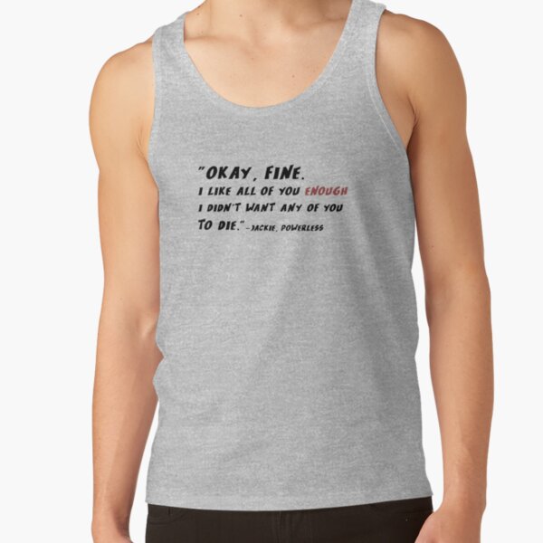 Powerless Quote “i Like You Enough” Tank Top - Image 4