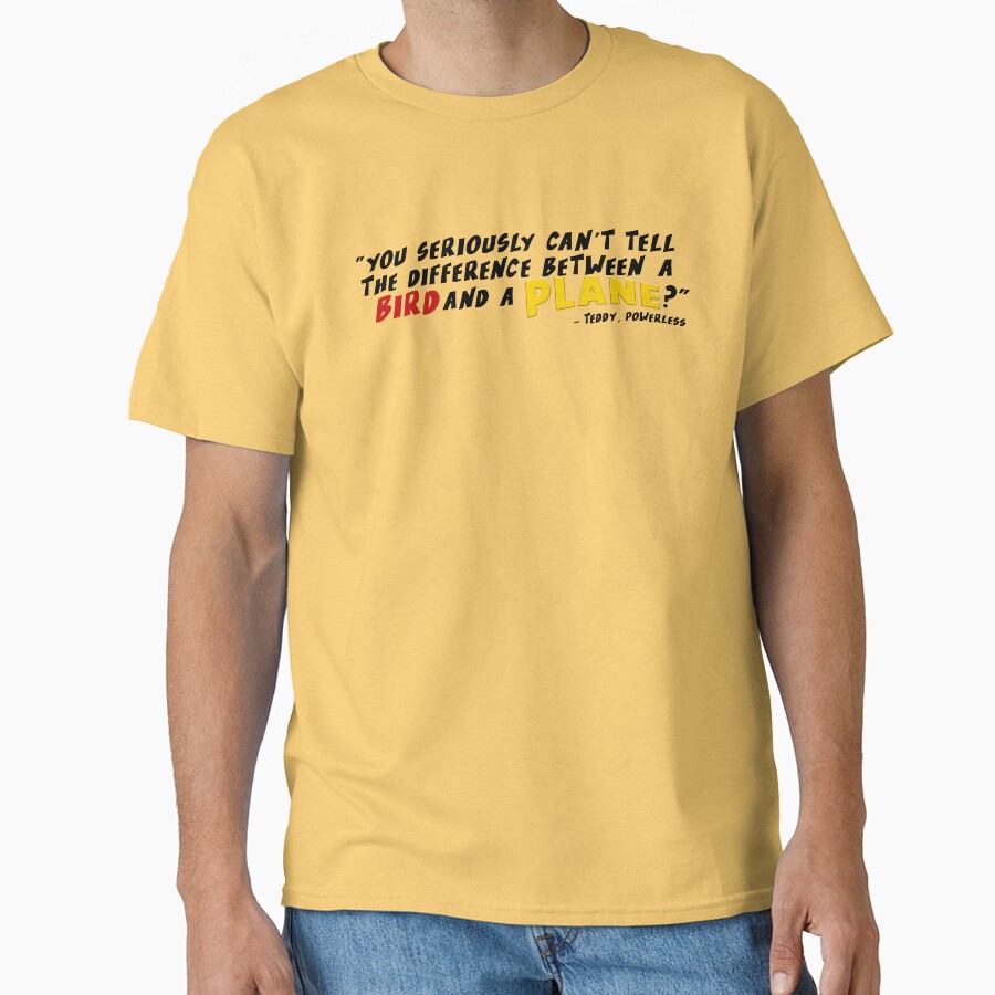 Powerless Quote “bird Vs Plane” T-shirt - Image 6