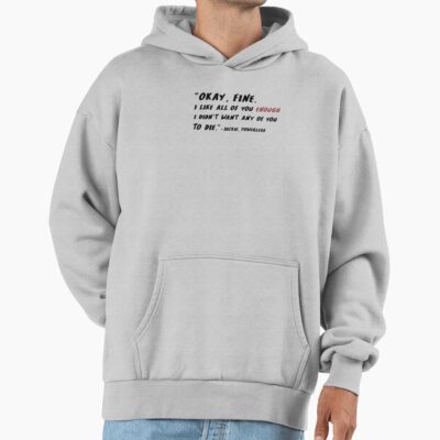 Powerless Quote “i Like You Enough” Hoodie