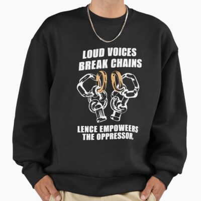 Powerless Quote “silence Empowers The Oppressor” Sweatshirt