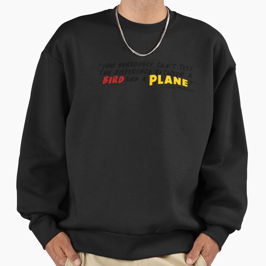 Powerless Quote “bird Vs Plane” Sweatshirt - Image 2