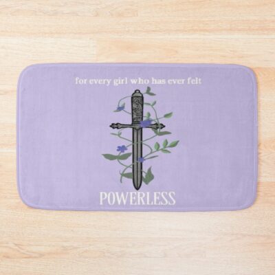 “for Every Girl Who Felt Powerless” Bath Mat
