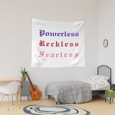 Powerless “reckless & Fearless” Quote Tapestry