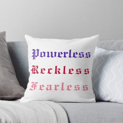 Powerless “reckless & Fearless” Quote Throw Pillow